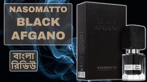 nasomatto black afgano review